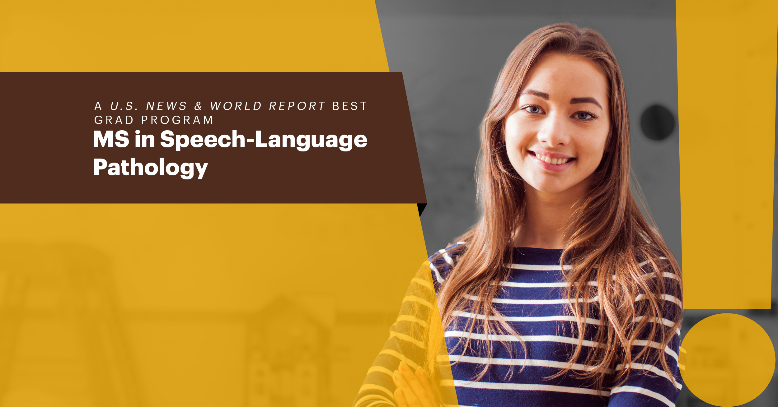 A US News Best Grad Program MS in Speech-Language Pathology