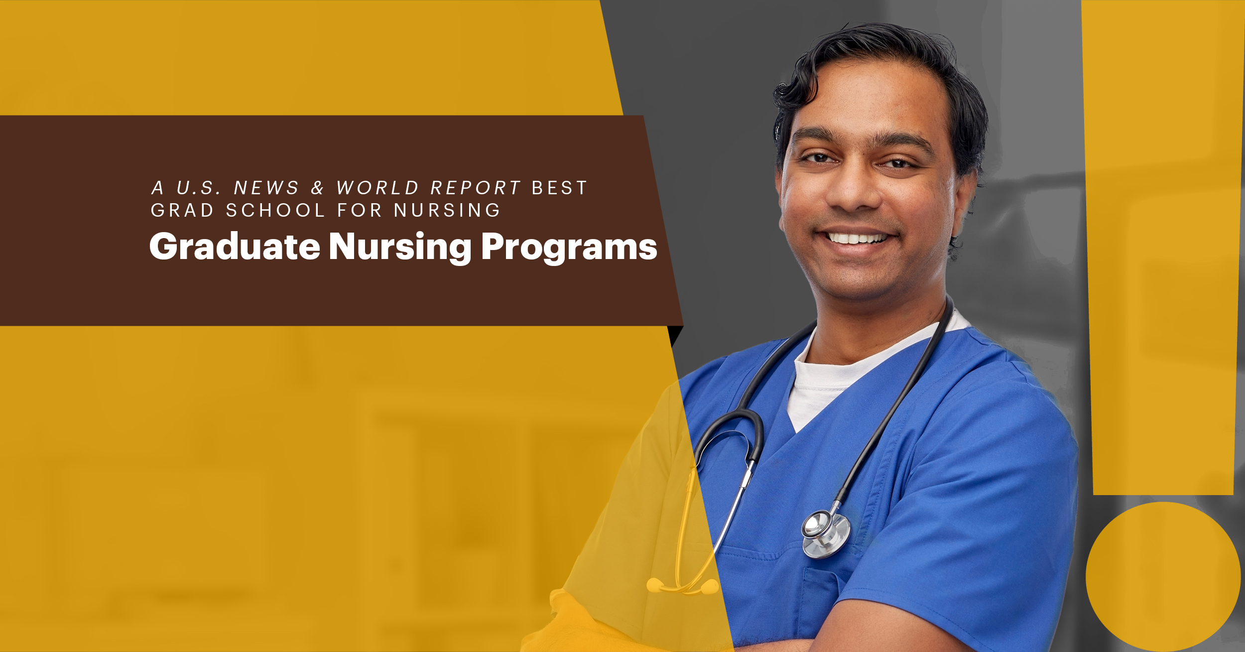 A U.S. News & World Report Grad school for Nursing Graduate Nursing Programs