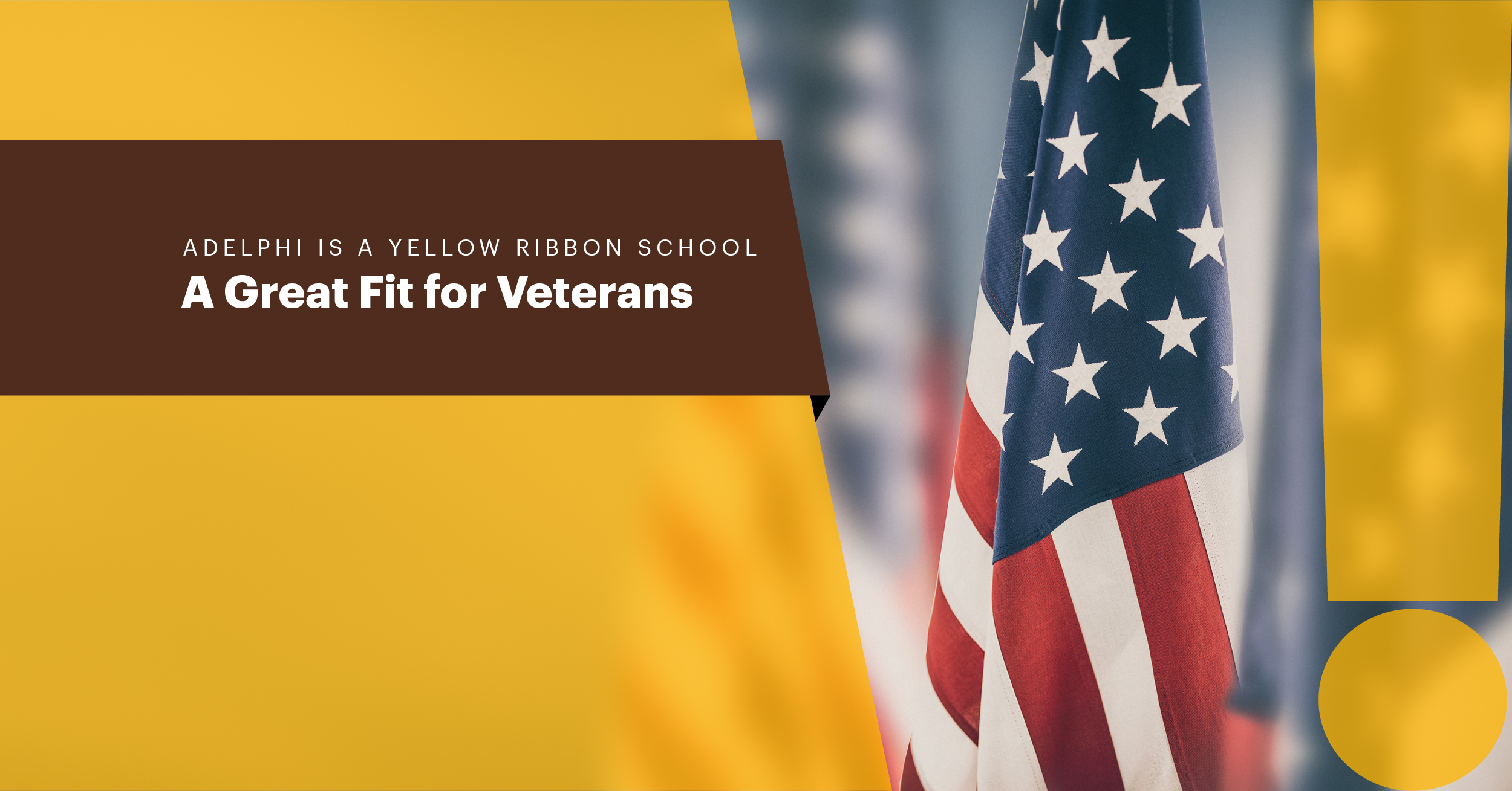 Adelphi is a Yellow Ribbon School A Great Fit for Veterans