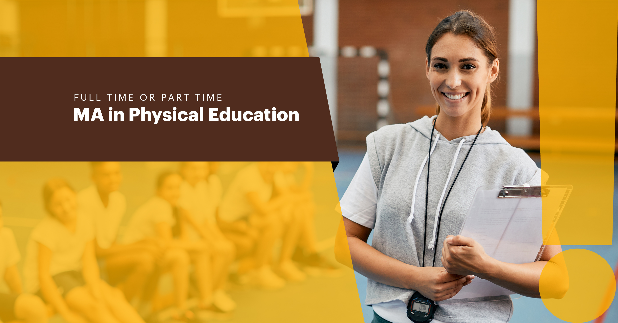 Full time or part time MA in Physical Education